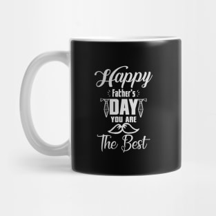 happy fathers day you are the best shirt, fathers day gift, fathers day Shirt Mug
